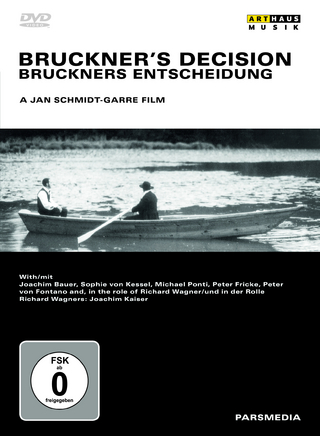 Bruckner's Decision • Bruckners Entscheidung