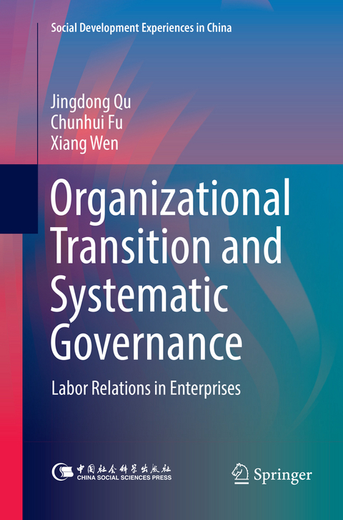 Organizational Transition and Systematic Governance - Jingdong Qu, Chunhui Fu, Xiang Wen