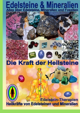Edelsteine und Mineralien, Heilsteine