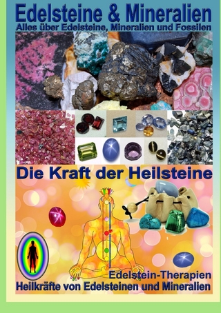 Edelsteine und Mineralien, Heilsteine