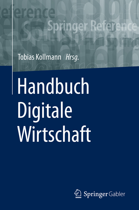 Handbuch Digitale Wirtschaft - 
