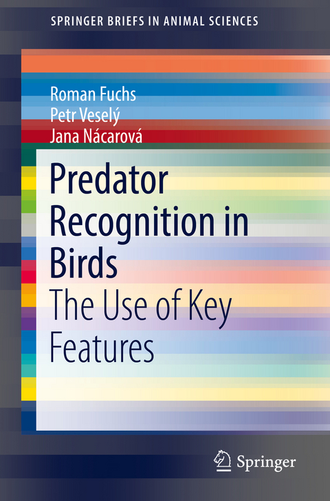 Predator Recognition in Birds - Roman Fuchs, Petr Vesel&yacute;, Jana N&aacute;carov&aacute;