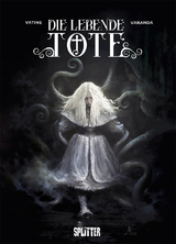 Die lebende Tote - Olivier Vatine