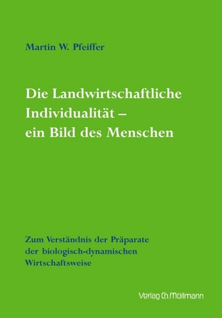 Die Landwirtschaftlich Individualität – ein Bild des Menschen