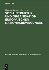Sozialstruktur und Organisation europ&auml;ischer Nationalbewegungen - 