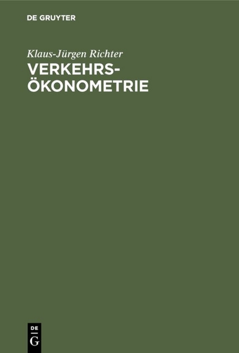 Verkehrs&ouml;konometrie - Klaus-J&uuml;rgen Richter
