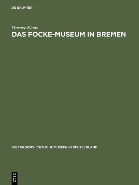 Das Focke-Museum in Bremen - Werner Kloos