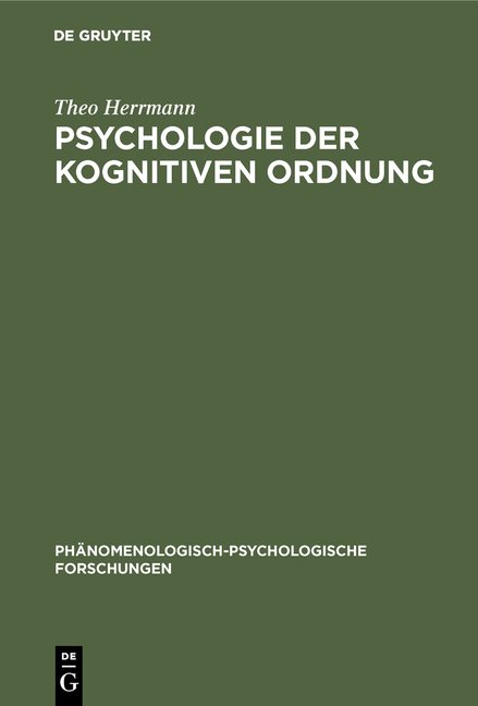 Psychologie der kognitiven Ordnung - Theo Herrmann
