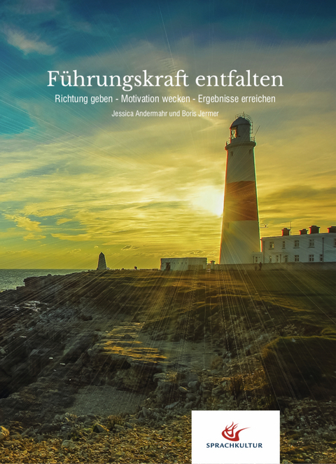 F&uuml;hrungskraft entfalten - Jessica Andermahr, Boris Jermer