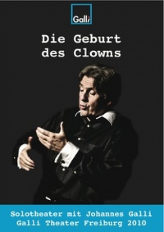 Die Geburt des Clowns 2010