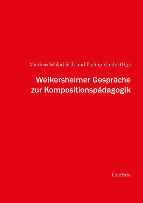 Weikersheimer Gespr&auml;che zur Kompositionsp&auml;dagogik - 