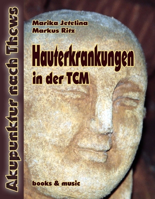 Hauterkrankungen in der TCM
