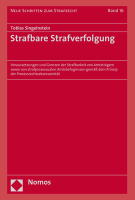 Strafbare Strafverfolgung - Tobias Singelnstein