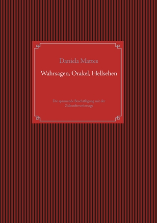 Wahrsagen, Orakel, Hellsehen