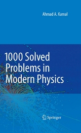 1000 Solved Problems in Modern Physics - Ahmad A. Kamal