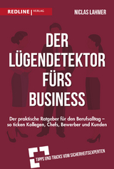 Der L&uuml;gendetektor f&uuml;rs Business - Niclas Lahmer