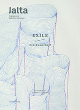 Exile. Ein Kunstheft - Arielle Angel, Sivan Ben Yishai, Micha Brumlik, Max Czollek, Jason Francisko, Yael Frank, Atina Grossmann, Cecilia Haendler, Mudar Al Haggi, Michael Heinzmann, Lena Inowlocki, Uffa Jensen, Hannimari Jokinen, Adi Keissar, Zahava Khalfa, Sigmount K&ouml;nigsberg, Valentin Lutset, Andriy Lyubka, Ansgar Martins, Jeanine Meerapfel,  Ministerium f&uuml;r Mitgef&uuml;hl, Thi Nguyen, Hannah Peaceman, Werner Renz, Michael Rubenfeld, Magdalena Rubenfeld Koralewska, Anna Schapiro, Maya Schweizer, Leonie Wellmann, Mirjam Wenzel, Lea Wohl Von Haselberg