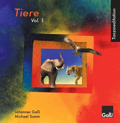 Tanzmeditation Tiere Vol 1. - 