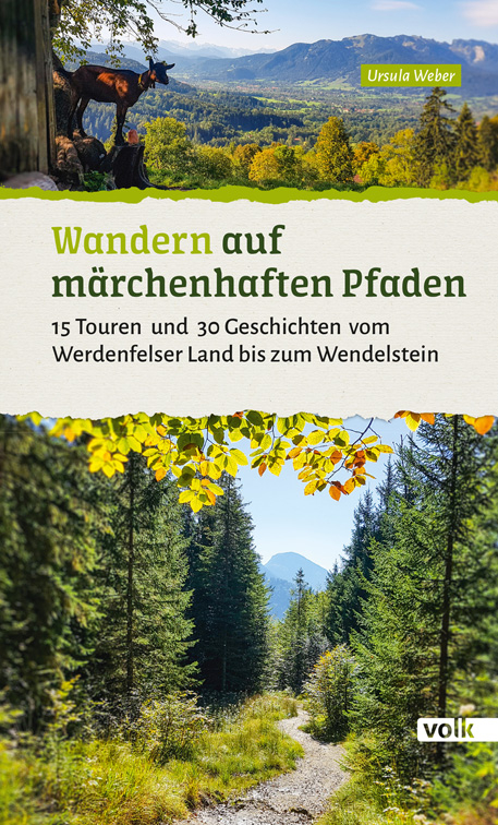 Wandern auf m&auml;rchenhaften Pfaden - Ursula Weber