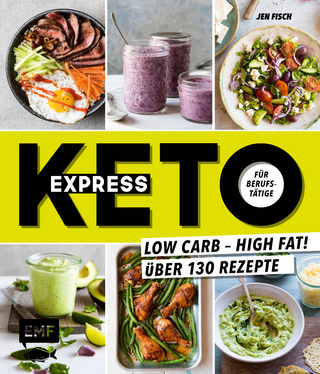 Express-Keto für Berufstätige – Schnelle ketogene Küche