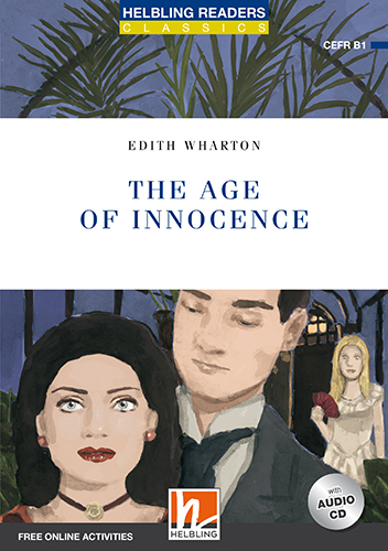 Helbling Readers Blue Series, Level 5 / The Age of Innocence - Edith Wharton