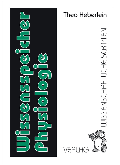 Wissensspeicher Physiologie - Theo Heberlein