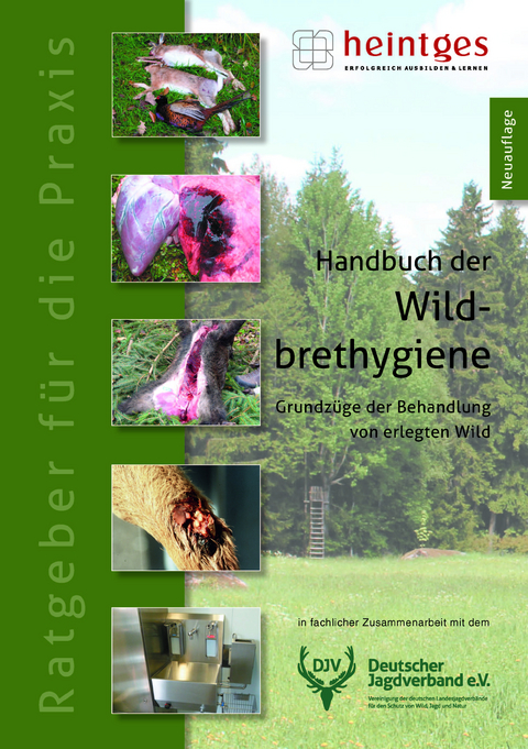Handbuch der Wildbrethygiene - Thomas Stegmanns