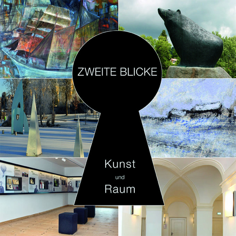 ZWEITE BLICKE Kunst und Raum - Constanze M&uuml;ller