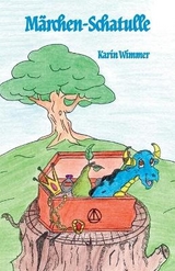 M&auml;rchen-Schatulle - Karin Wimmer