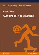 Aufenthalts- und Asylrecht - Kyrill-Alexander Schwarz, Mario Winzek