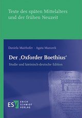 Der &sbquo;Oxforder Boethius&lsquo; - Daniela Mairhofer, Agata Mazurek