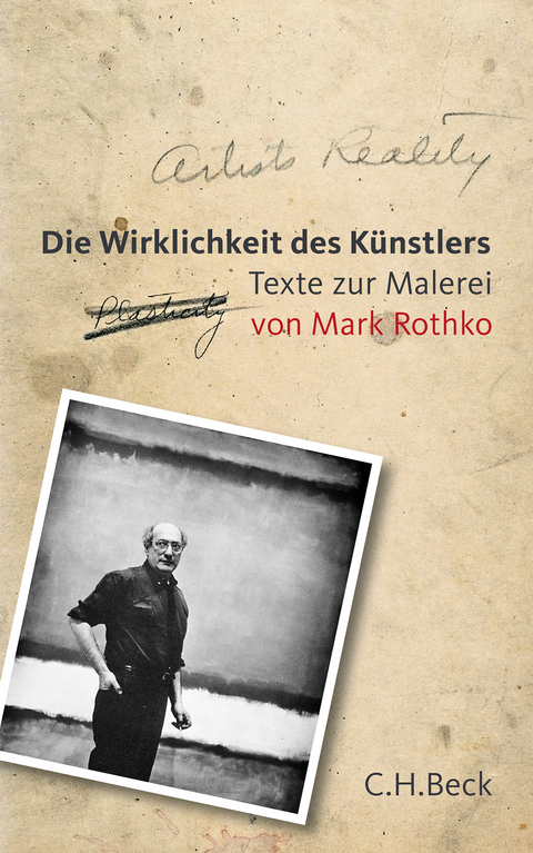 Die Wirklichkeit des K&uuml;nstlers - Mark Rothko