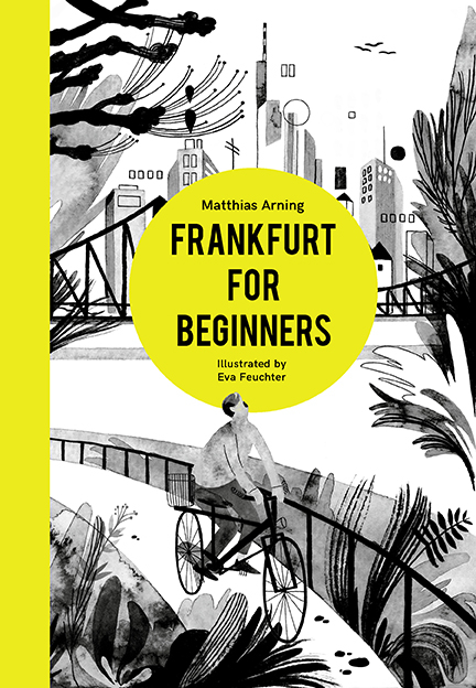 Frankfurt for Beginners - Matthias Arning