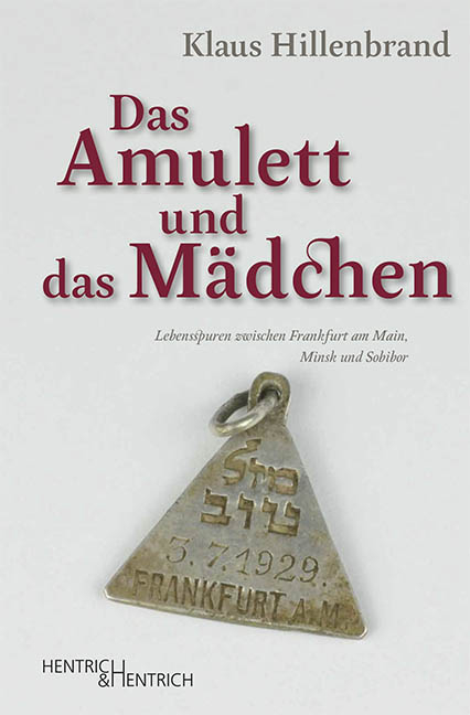Das Amulett und das M&auml;dchen - Klaus Hillenbrand