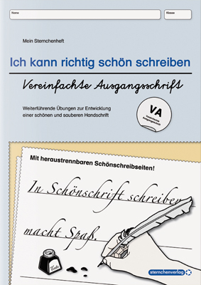 Ich kann richtig sch&ouml;n schreiben - &Uuml;bungsheft zur Schreibschrift - Vereinfachte Ausgangsschrift - VA - Katrin Langhans