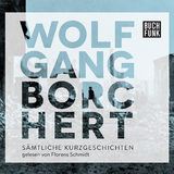 S&auml;mtliche Erz&auml;hlungen - Wolfgang Borchert