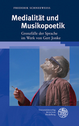 Medialit&auml;t und Musikopoetik - Frederik Schneewei&szlig;