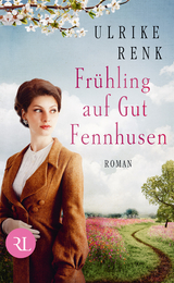 Fr&uuml;hling auf Gut Fennhusen - Ulrike Renk