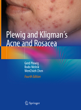 Plewig and Kligman´s Acne and Rosacea - Plewig, Gerd; Melnik, Bodo; Chen, Wenchieh