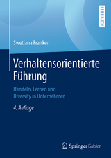 Verhaltensorientierte Führung - Franken, Swetlana