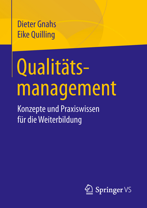 Qualit&auml;tsmanagement - Dieter Gnahs, Eike Quilling
