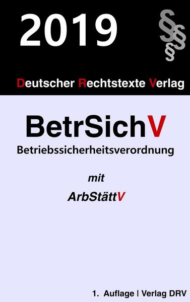 Betriebssicherheitsverordnung - 