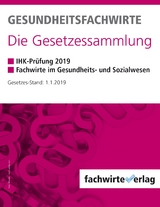 Gesundheitsfachwirte: Die Gesetzessammlung - Michael Sielmann