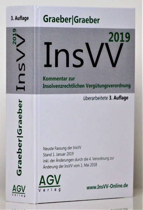 InsVV - Kommentar zur Insolvenzrechtlichen Verg&uuml;tungsverordnung - Dr. Thorsten Graeber, Alexa Graeber