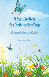 Das Lachen des Schmetterlings - 