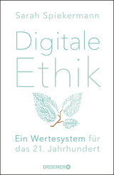 Digitale Ethik - Sarah Spiekermann