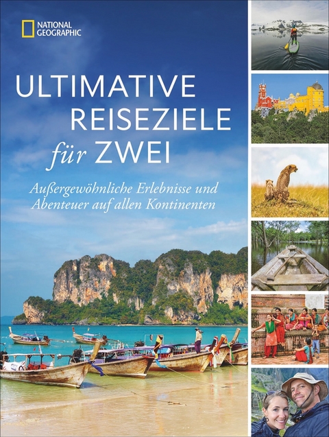 Ultimative Reiseziele f&uuml;r zwei