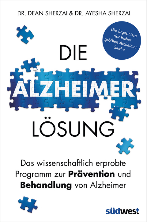 Die Alzheimer-L&ouml;sung - Ayesha Sherzai, Dean Sherzai