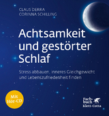 Achtsamkeit und gest&ouml;rter Schlaf - Claus Derra, Corinna Schilling