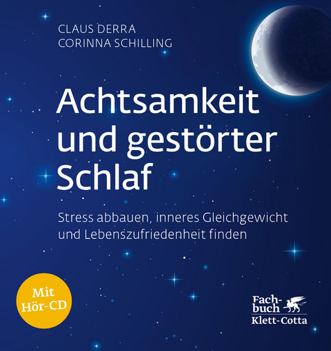 Achtsamkeit und gest&ouml;rter Schlaf - Claus Derra, Corinna Schilling
